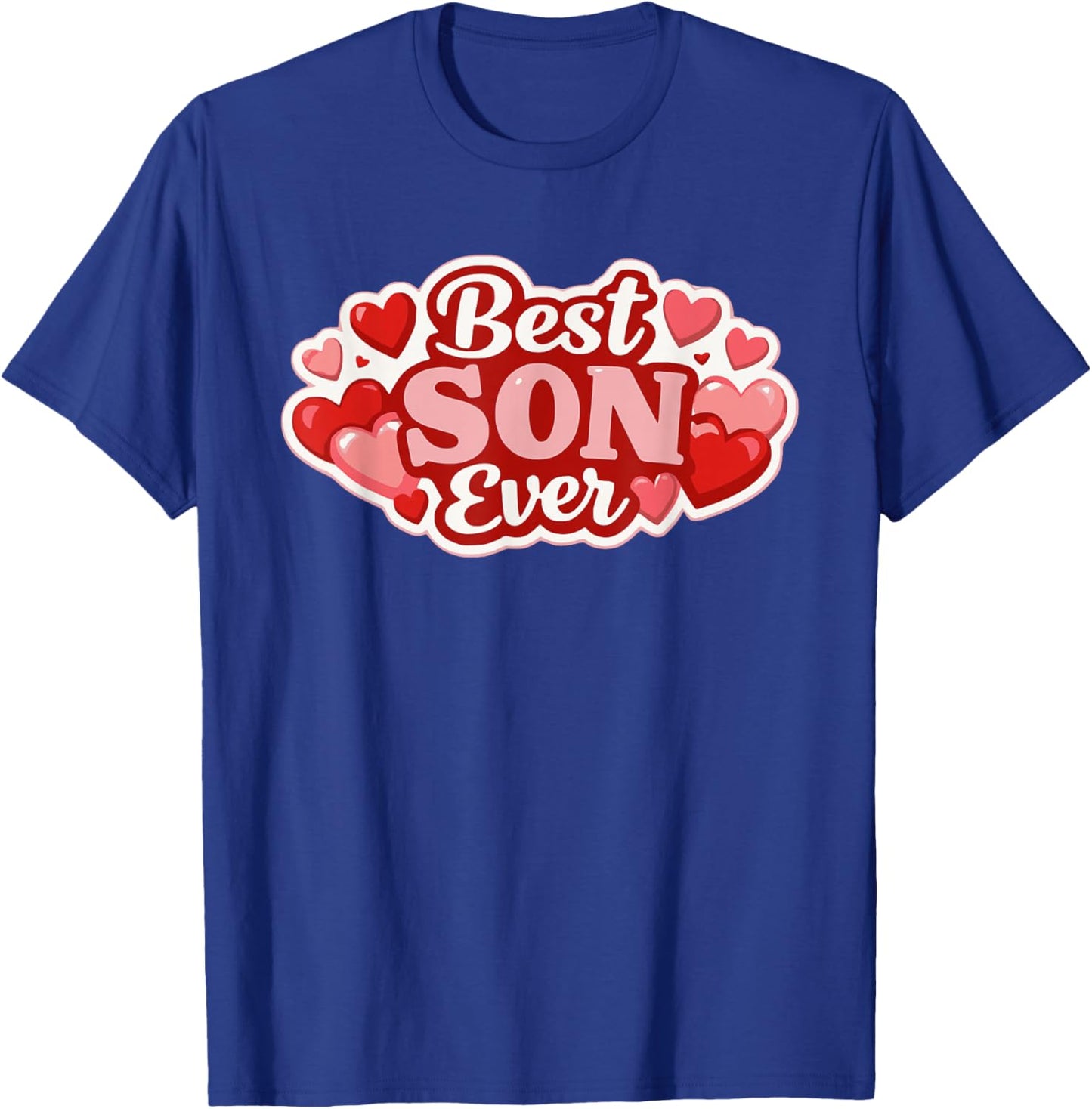 Best Son Ever Love T-Shirt - T-Shirt | Royal