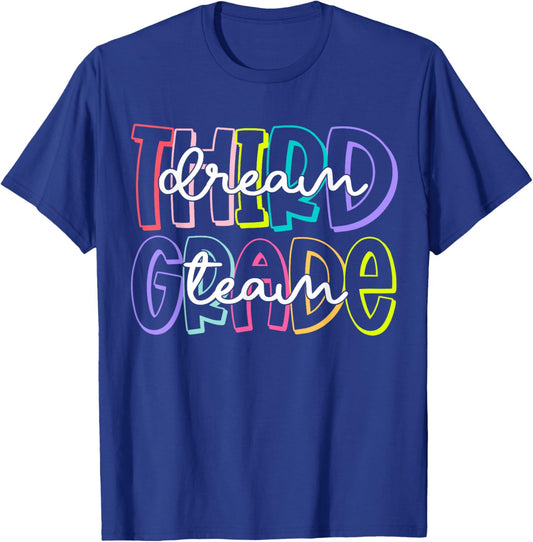 Third Grade Dream Team 3rd Grade Teacher First Day of School T-Shirt - T-Shirt | Royal
