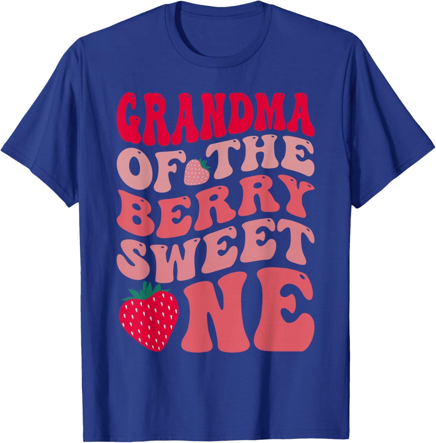 Grandma of The Berry Sweet One Strawberry First Birthday T-Shirt - T-Shirt | Royal