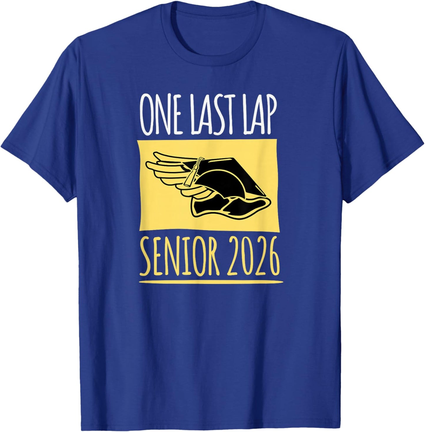 Track and Field Senior 2026 One Last Lap T-Shirt - T-Shirt | Royal