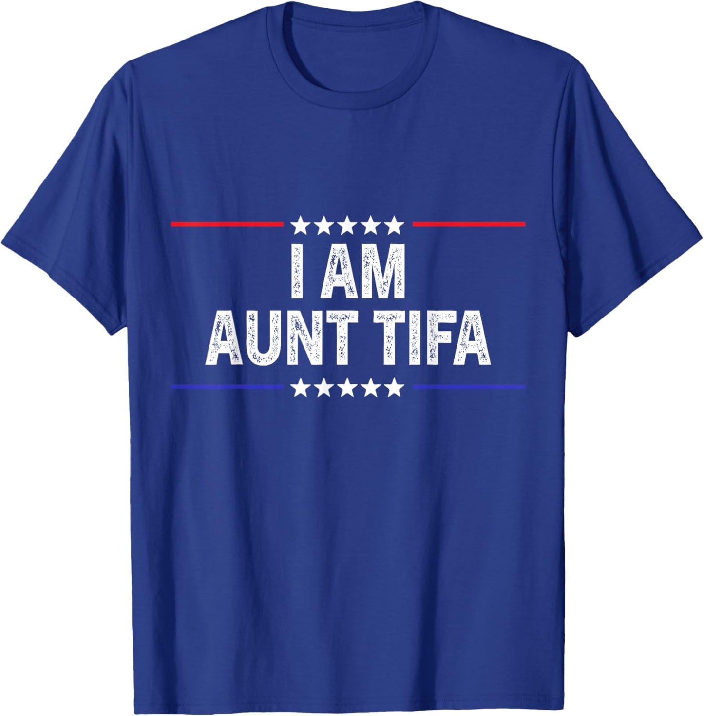 I Am Aunt Tifa American T-Shirt - T-Shirt | Royal