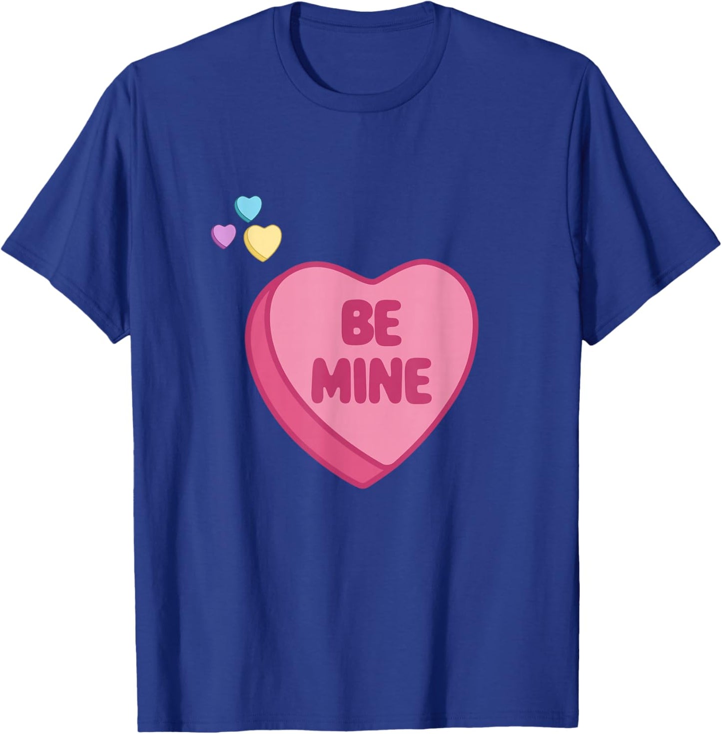 be Mine T-Shirt - T-Shirt | Royal