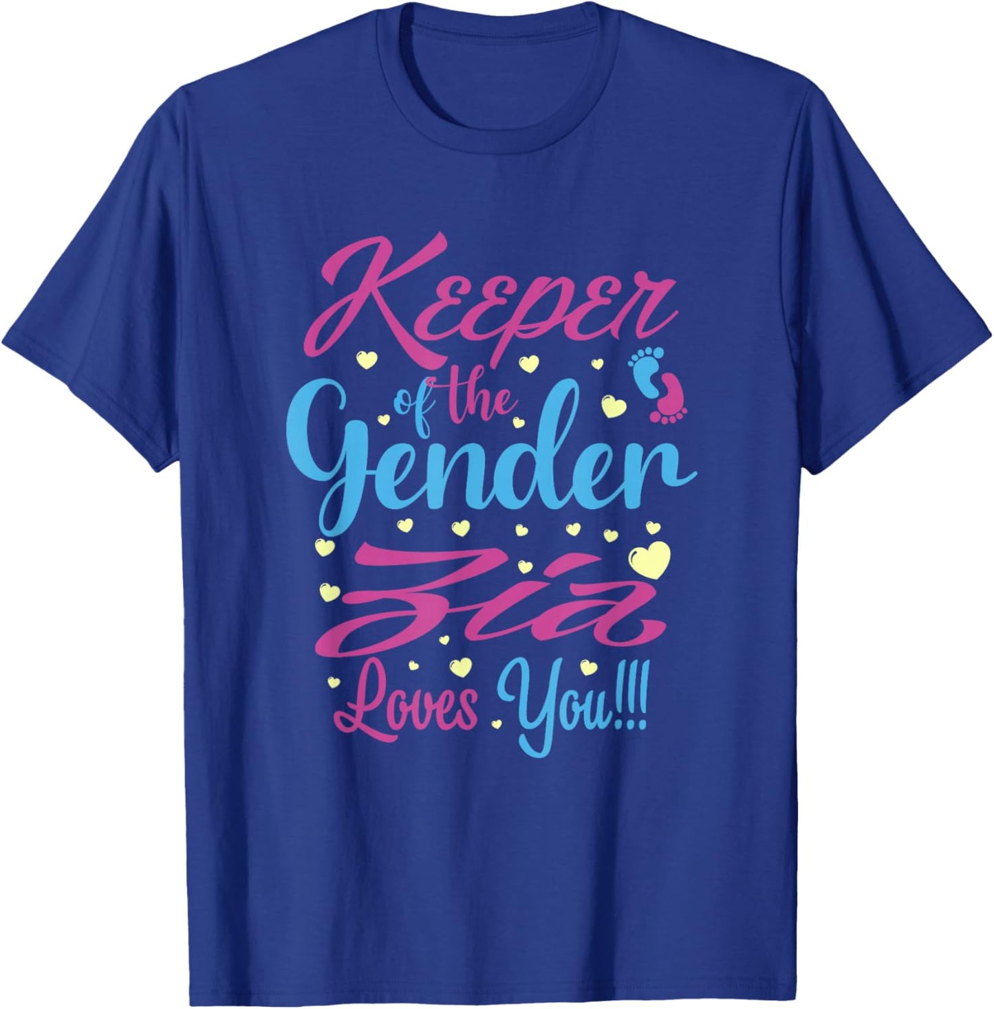 Keeper of The Gender Zia Loves You - Gender Reveal T-Shirt - T-Shirt | Royal