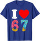Number 67 I Love Six Seven Classic 6 7 67 Meme Couple T-Shirt - T-Shirt | Royal