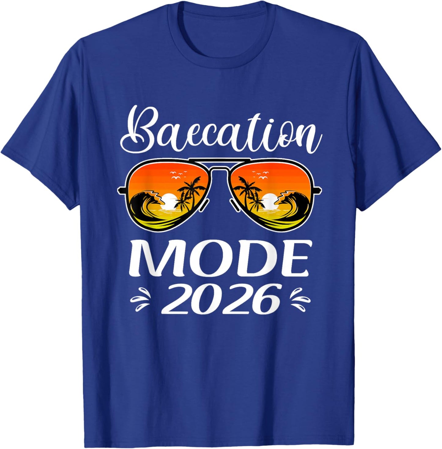 Baecation Mode 2026 Matching Couples Trip Beach Vacation T-Shirt - T-Shirt | Royal