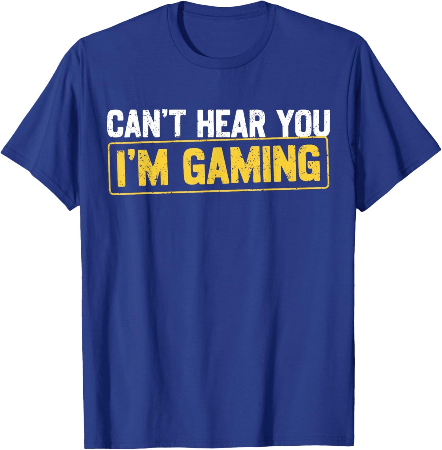 Can't Hear You I'm Gaming Video Games Gamer Boys Funny T-Shirt - T-Shirt | Royal