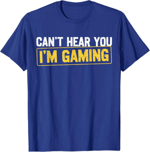 Can't Hear You I'm Gaming Video Games Gamer Boys Funny T-Shirt - T-Shirt | Royal