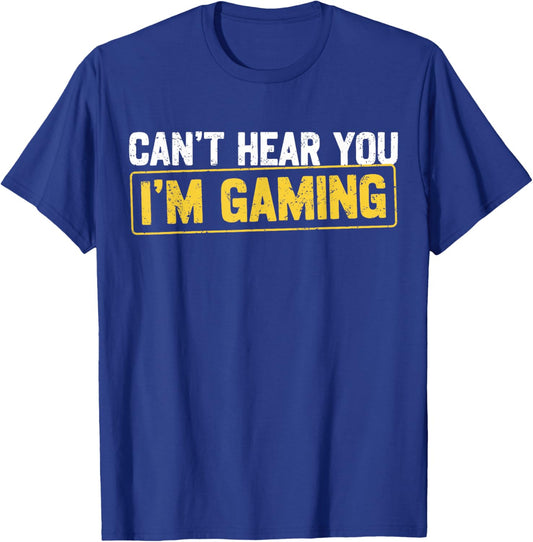 Can't Hear You I'm Gaming Video Games Gamer Boys Funny T-Shirt - T-Shirt | Royal