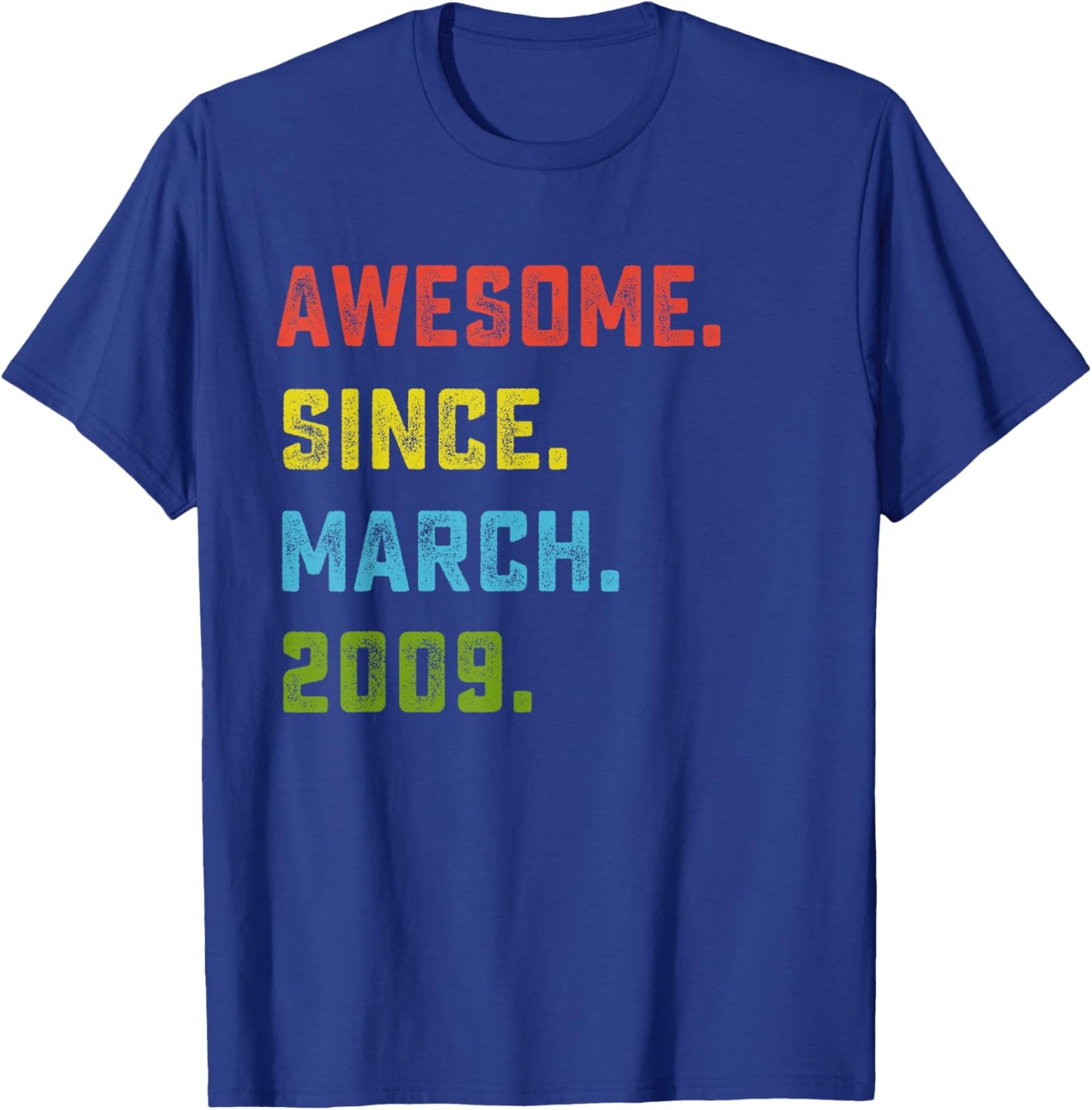 17th Birthday Gift Awesome Since March 2009 17 Years Old T-Shirt - T-Shirt | Royal