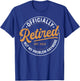 Officially Retired 2026 not My Problem Anymore Funny Humor T-Shirt - T-Shirt | Royal