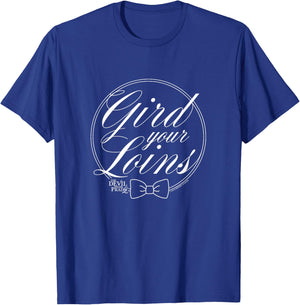 The Devil Wears Prada 2 - Gird Your Loins T-Shirt - T-Shirt | Royal