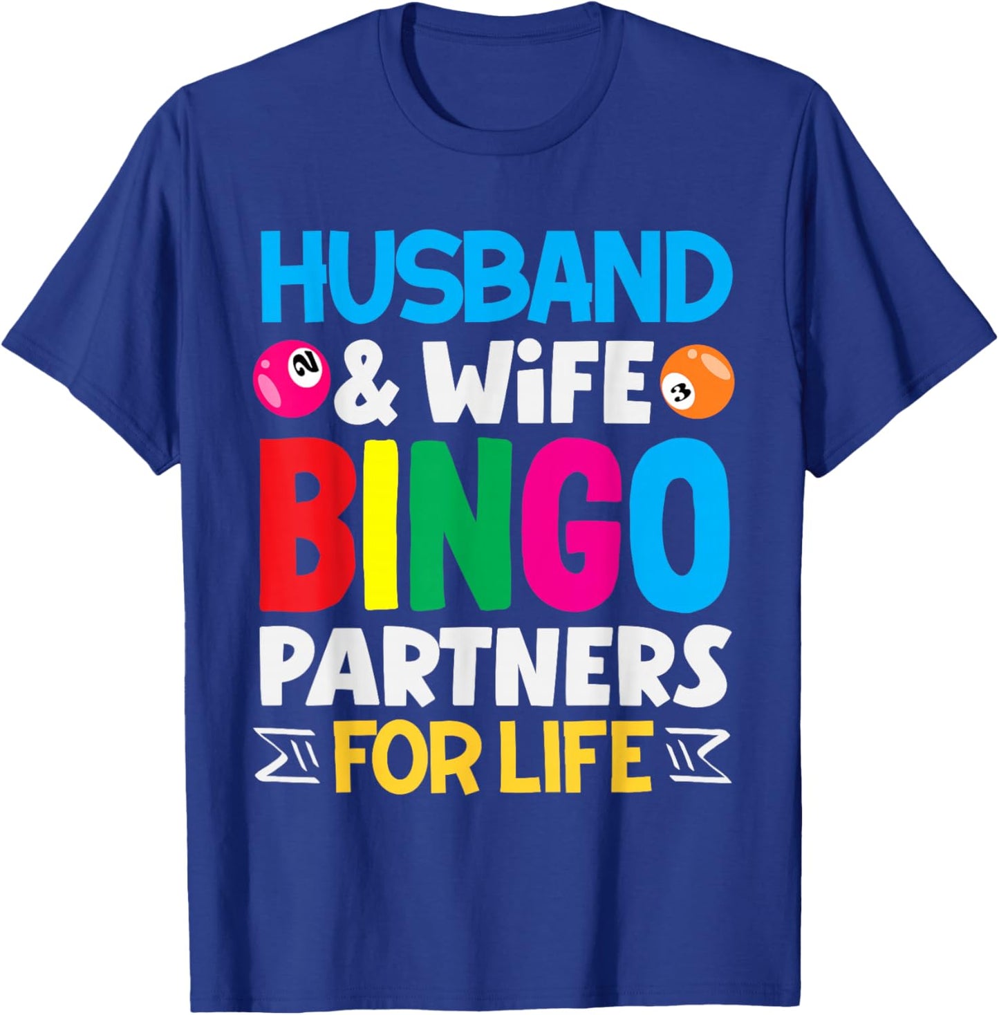 Husband Wife Bingo Partners for Life T-Shirt - T-Shirt | Royal