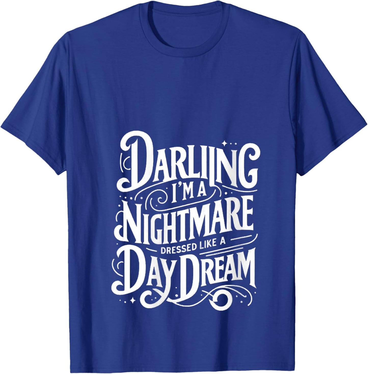 Women's Darling I'm a Nightmare Dressed Vintage Like a Daydream V-Neck T-Shirt - T-Shirt | Royal