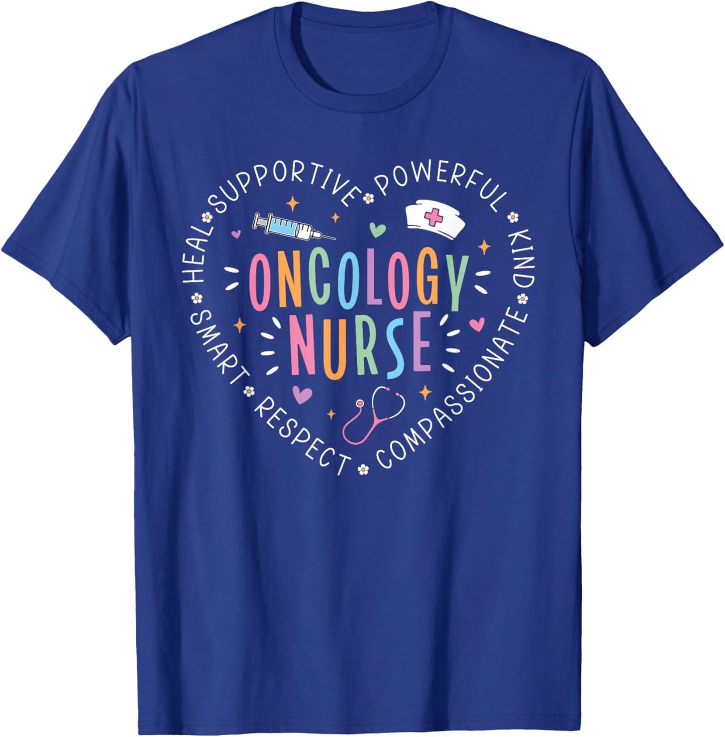Oncology Nurse Shirt Oncology Medical Assistant Nurse T-Shirt - T-Shirt | Royal