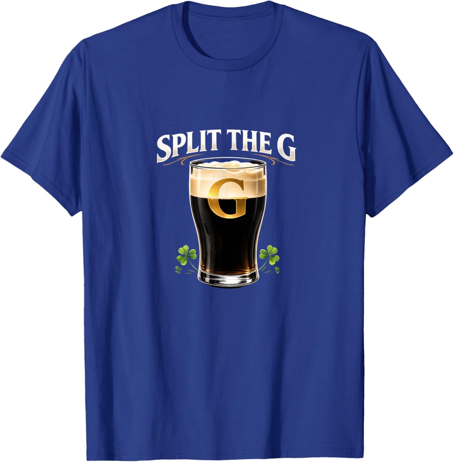 Split The G Irish Beer St Patricks Day Pub T-Shirt - T-Shirt | Royal