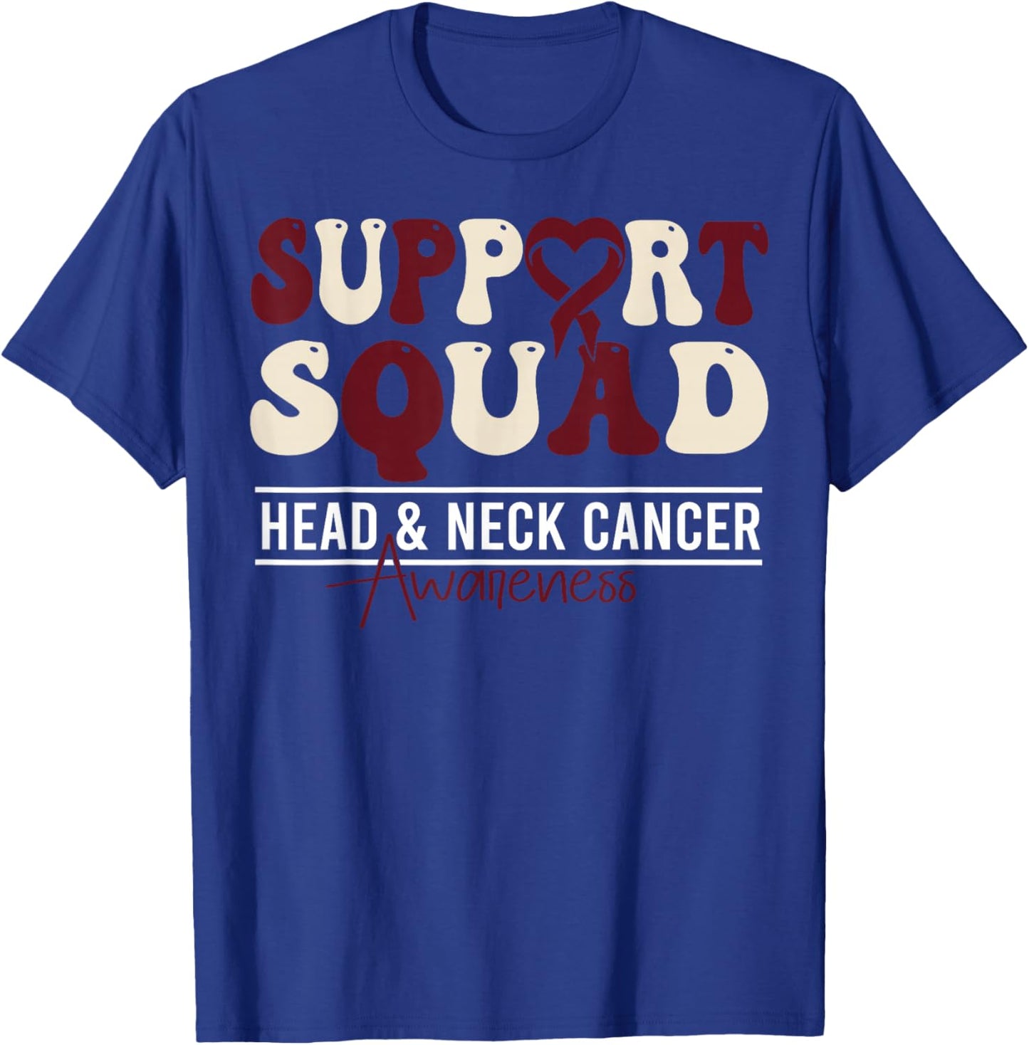 Head and Neck Cancer Awareness Cancer Head and Neck Women T-Shirt - T-Shirt | Royal