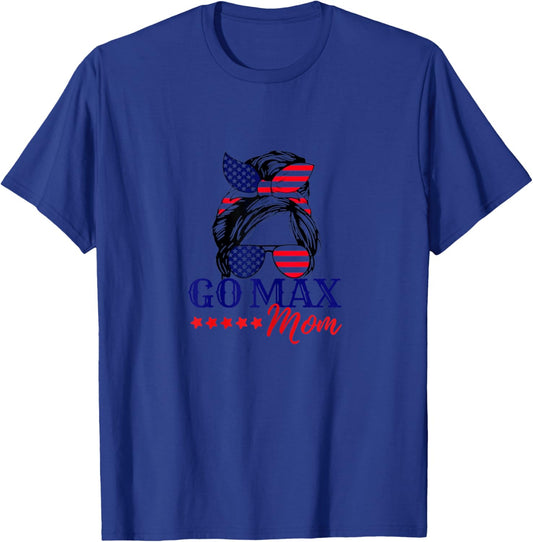 GO MAX MOM Shirt GO MAX Girlie GO MAX USA America GO MAX MOM T-Shirt - T-Shirt | Royal