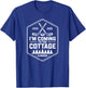 I'm Coming to The Cottage T-Shirt - T-Shirt | Royal