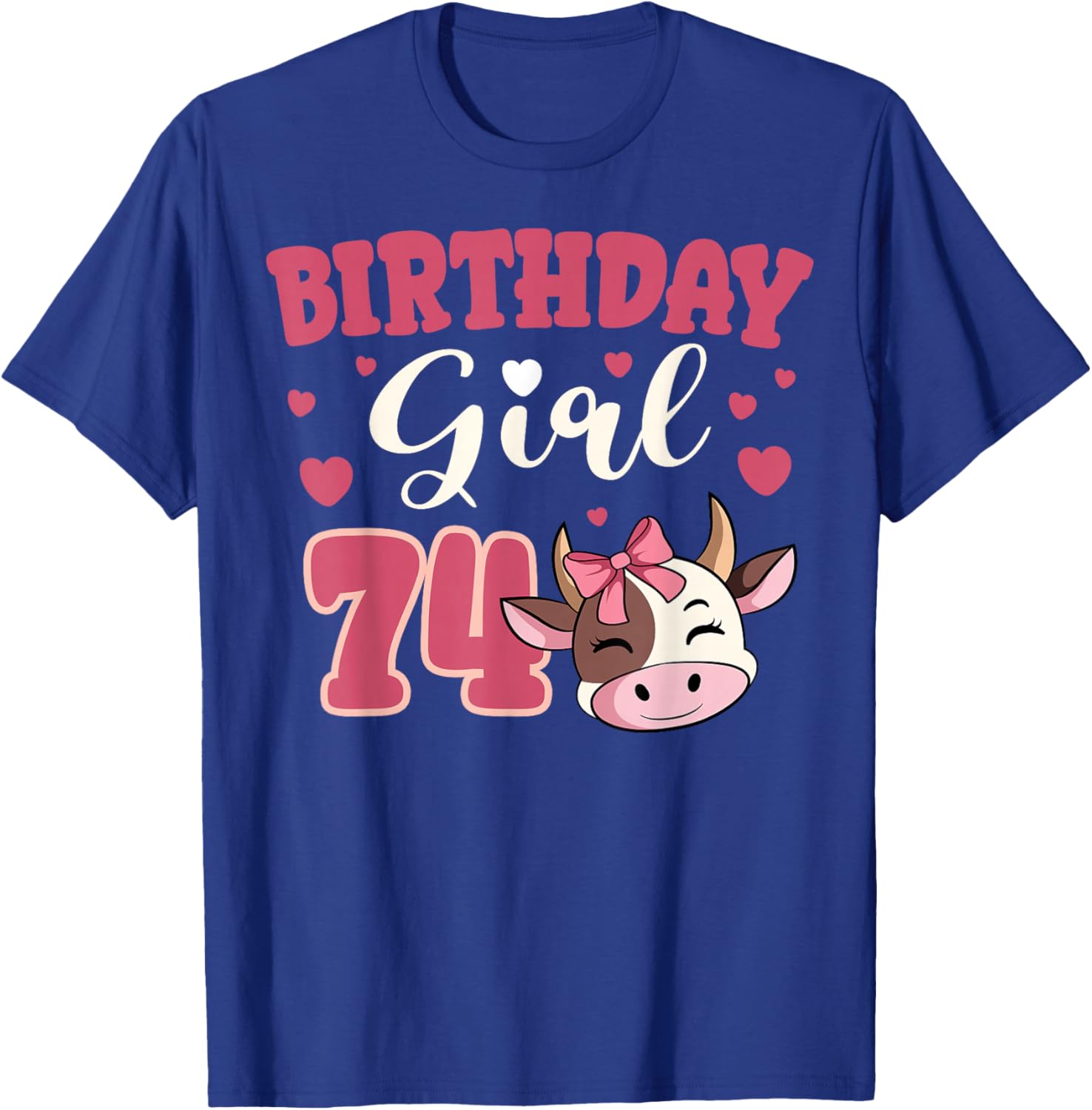 Cow 74th Birthday Girl Party Moo Barn Animal Farmyard Vet T-Shirt - T-Shirt | Royal