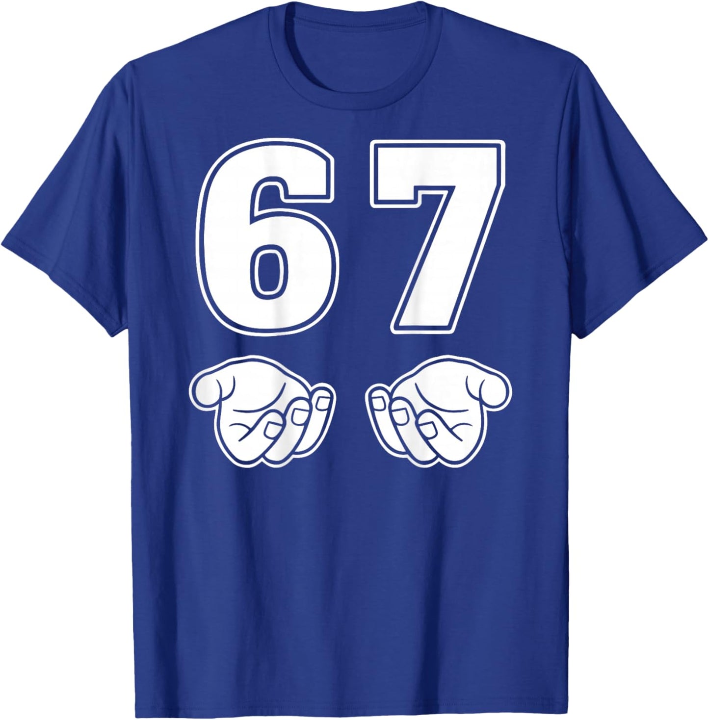 67 Meme Funny Six Seven Retro 6-7 Gen Sigma Aura Slang T-Shirt - T-Shirt | Royal