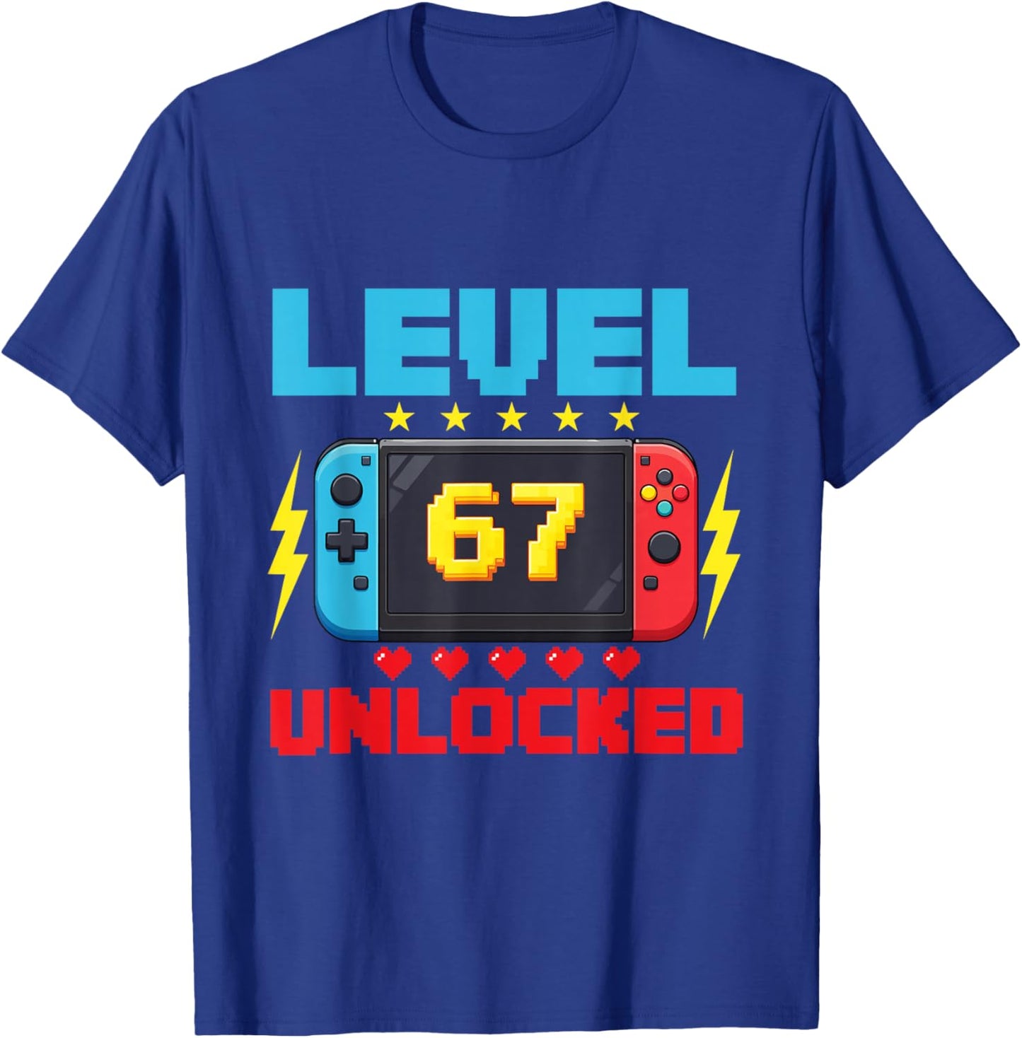 Level 67 Unlocked - 67 Days of School Gamer Six Seven Meme T-Shirt - T-Shirt | Royal