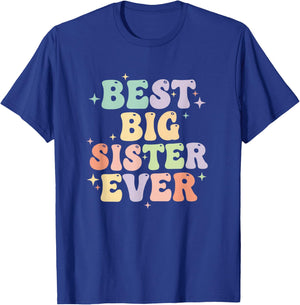 Best Big Sister Ever Announcement for Girls T-Shirt - T-Shirt | Royal