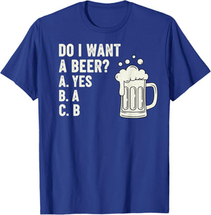 St.Patrick’s Day Do I Want a Beer? Yes. Drinking Shenanigans T-Shirt - T-Shirt | Royal