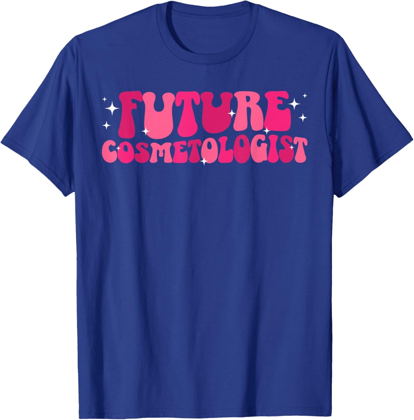 Future Cosmetologist to Be Groovy Cosmetology Student T-Shirt - T-Shirt | Royal