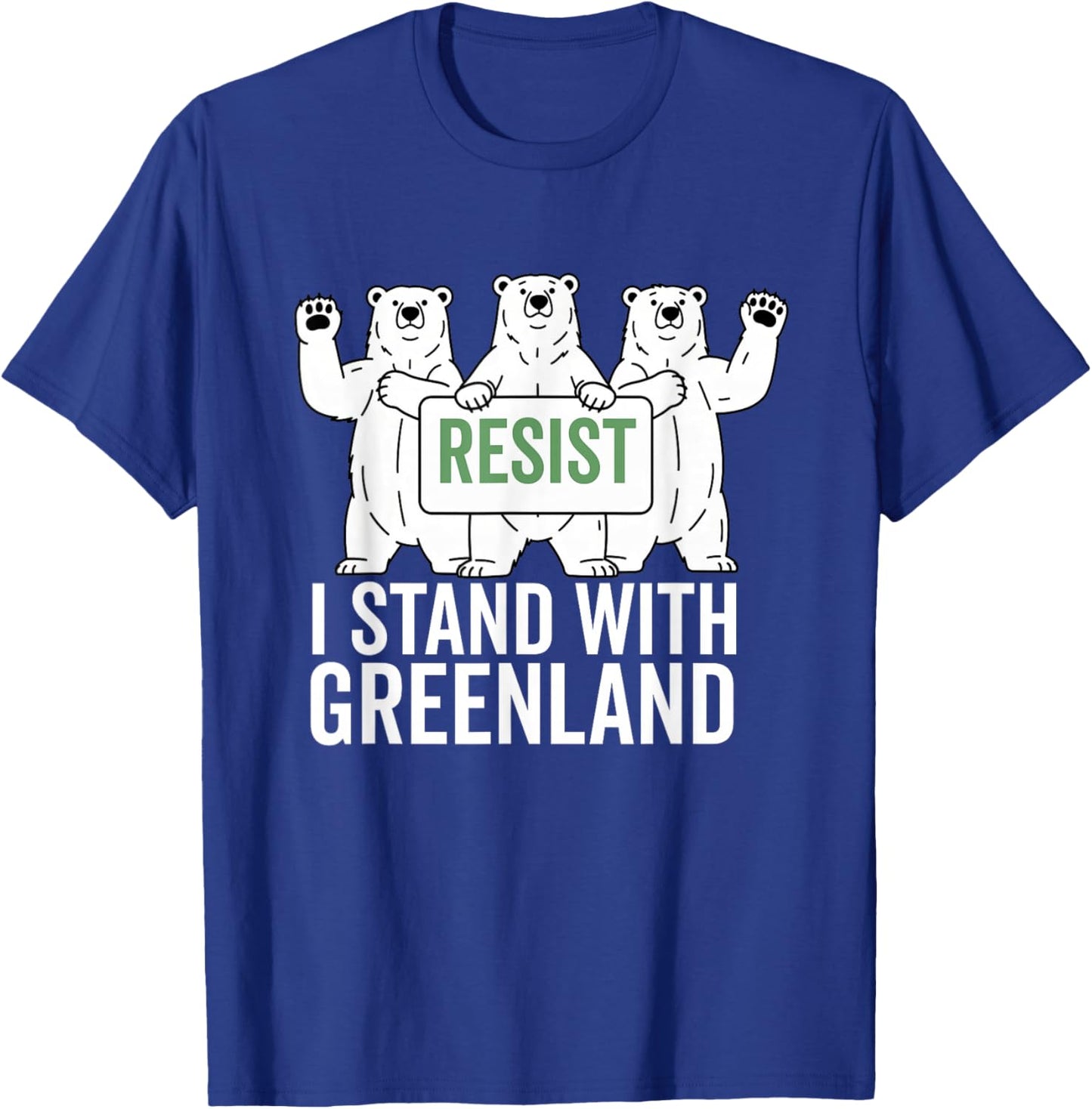 I Stand with Greenland Protest Polar Bear Greenland Denmark T-Shirt - T-Shirt | Royal