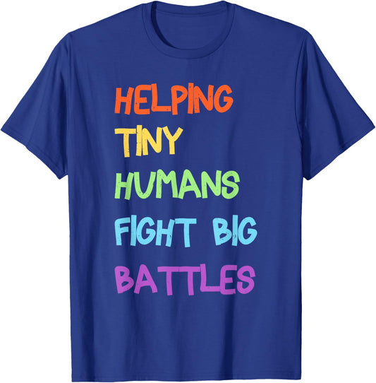 Helping Tiny Humans Fight Big Battles Pediatric ICU Nurse T-Shirt - T-Shirt | Royal