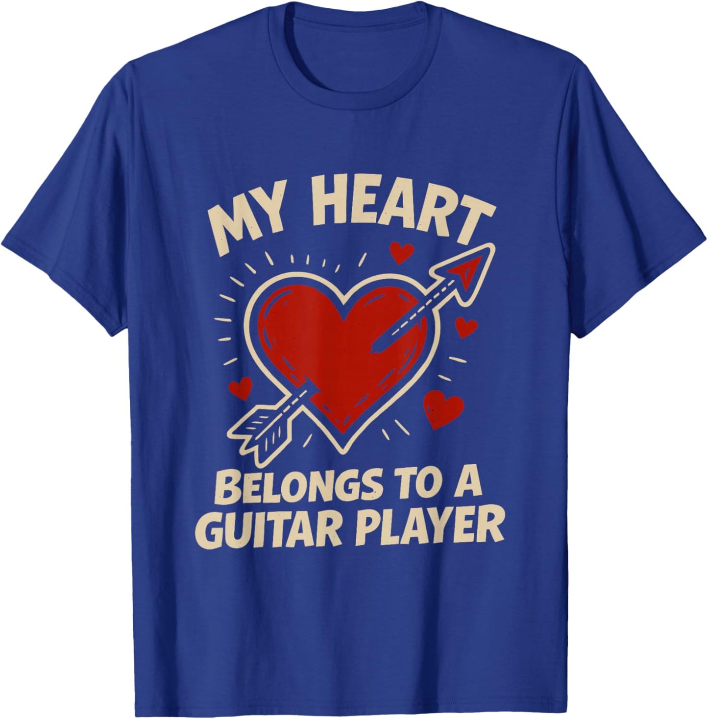 My Heart Belongs to A Guitar Player T-Shirt - T-Shirt | Royal