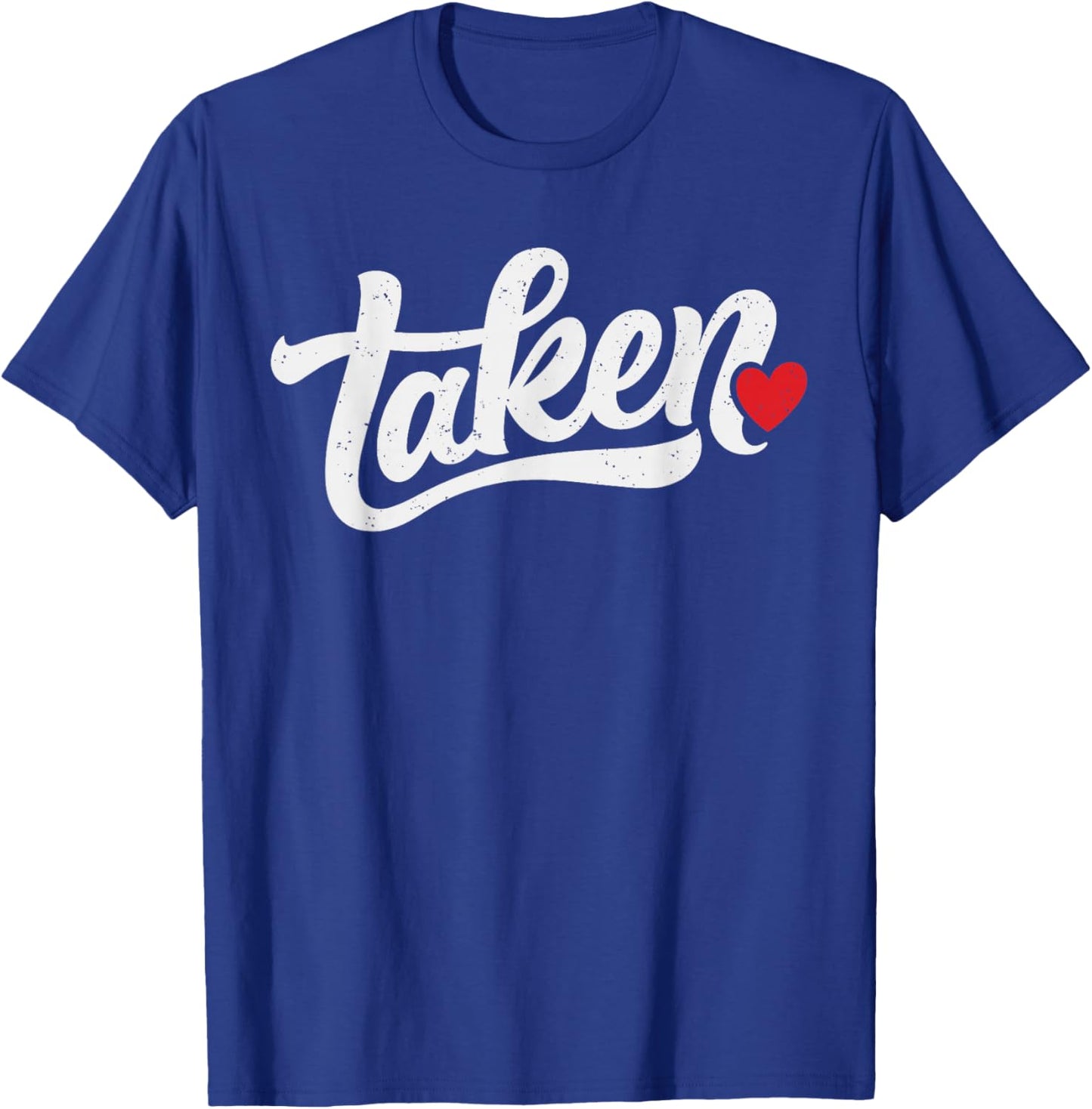 Taken Heart Funny Valentines Day Couple Married Relationship T-Shirt - T-Shirt | Royal