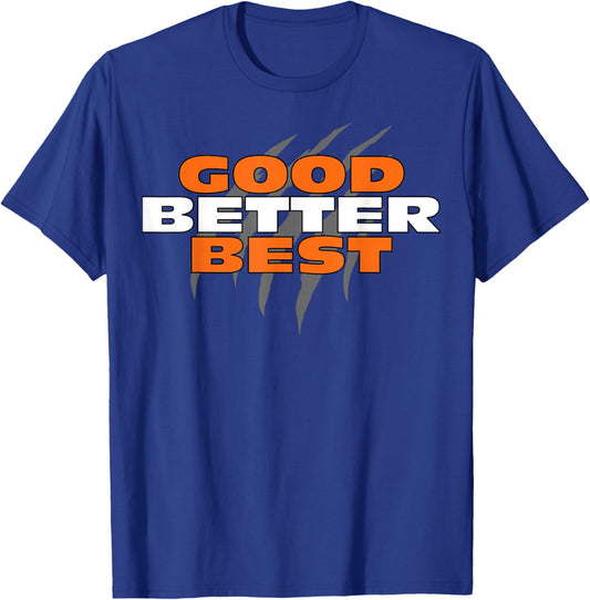 Good Better Bear Claw Best Funny T-Shirt - T-Shirt | Royal