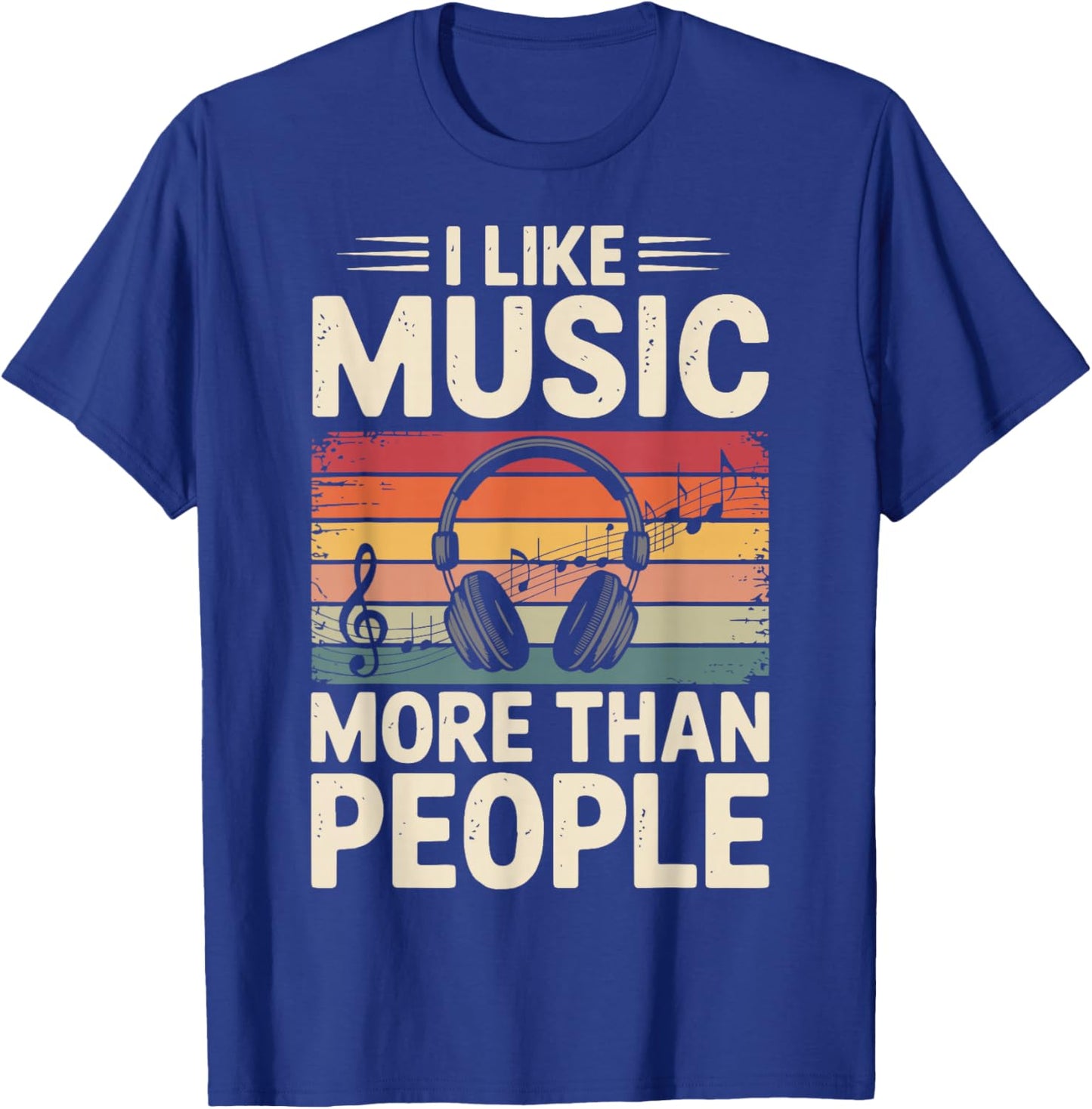 I Like Music More Than People T-Shirt - T-Shirt | Royal