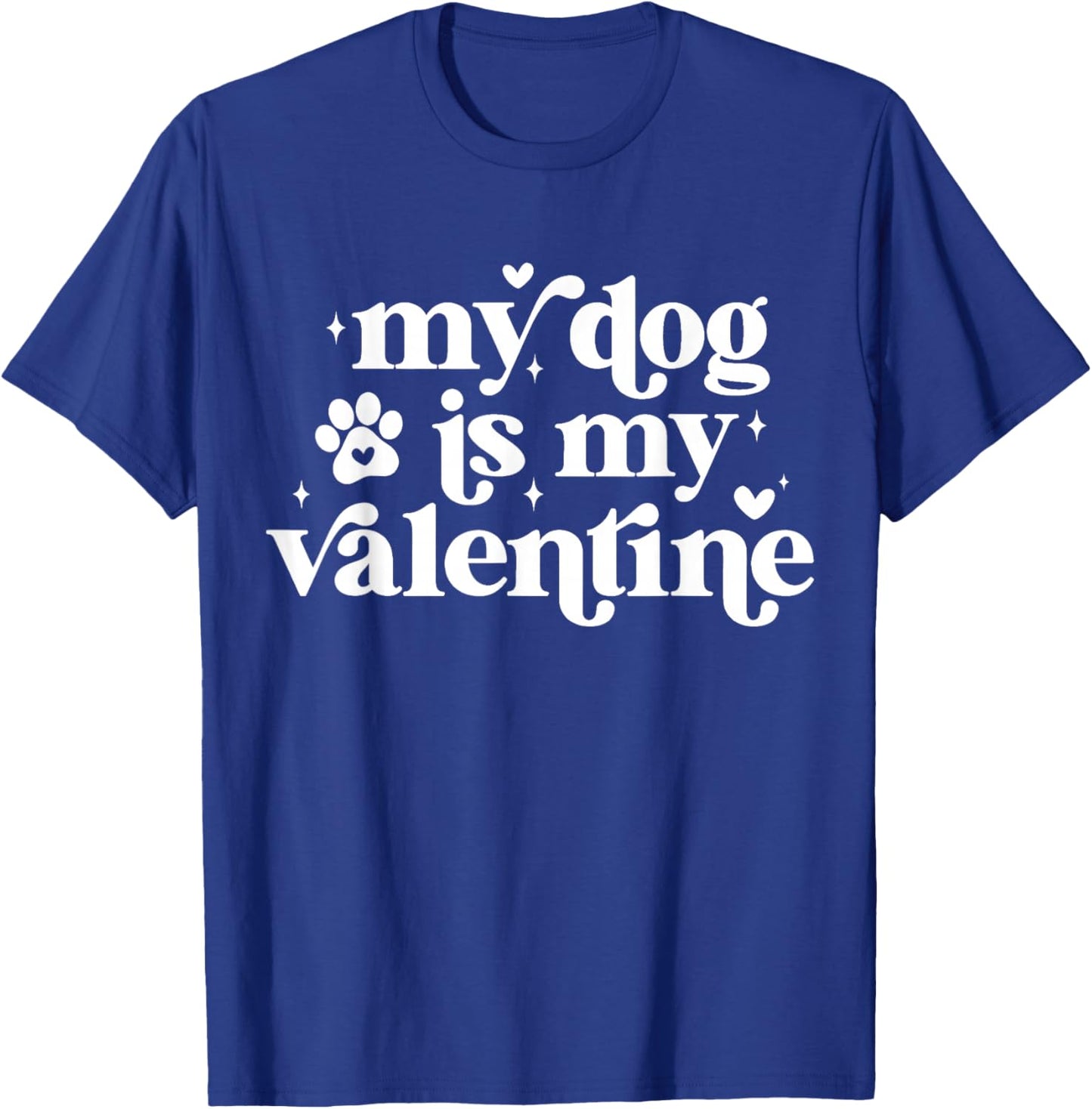 My Dog is My Valentine Kids Dogs Valentines Day Dog Lover T-Shirt - T-Shirt | Royal