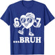 67 Valentines Bruh Six Seven Meme Heart 6 7 Boys Kid Slang T-Shirt - T-Shirt | Royal