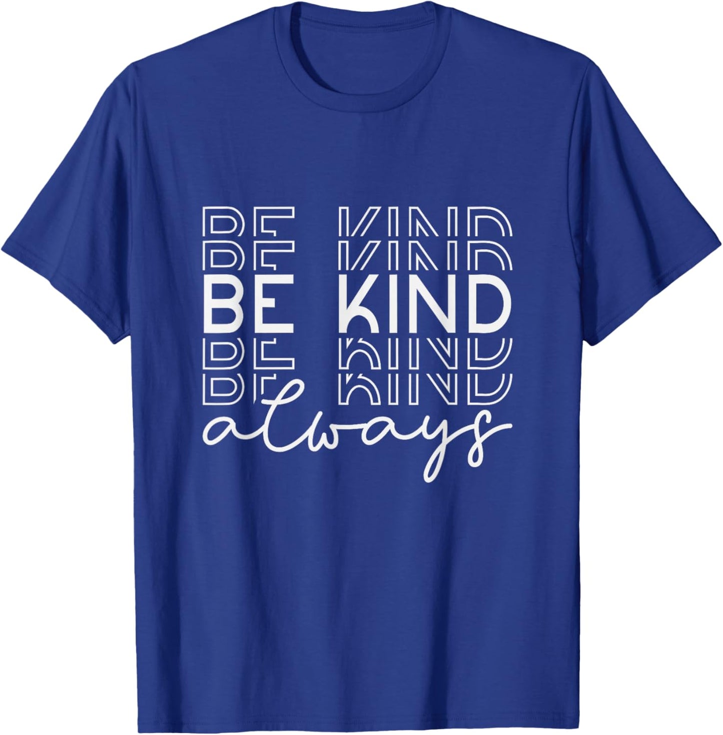 Be Kind Minimalist Love Kindness Positive T-Shirt - T-Shirt | Royal