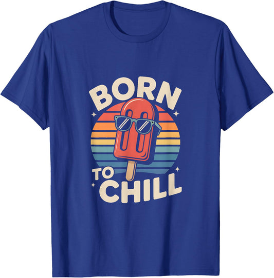 Born to Chill Retro Summer Popsicle Vibes T-Shirt - T-Shirt | Royal