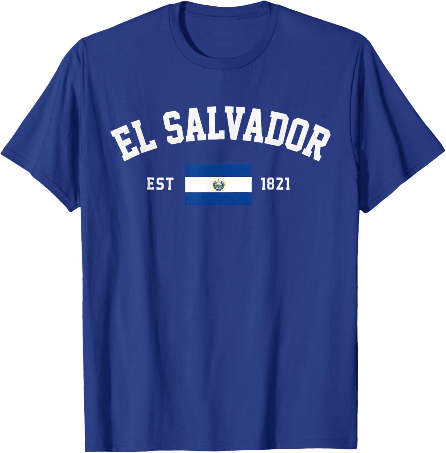El Salvador EST 1821 Flag T-Shirt - T-Shirt | Royal