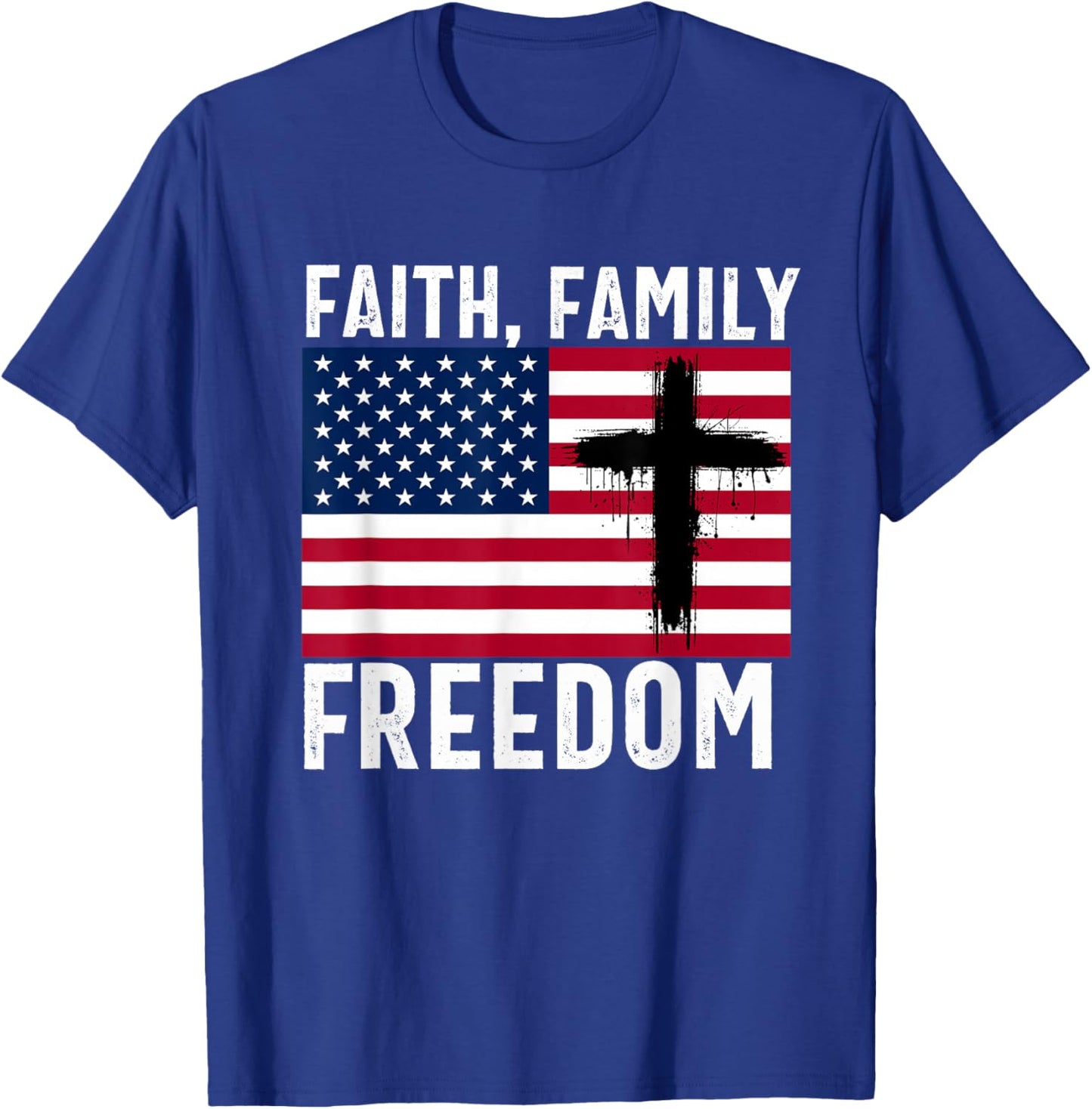 Faith Family Freedom American Flag Patriot USA Christian T-Shirt - T-Shirt | Royal