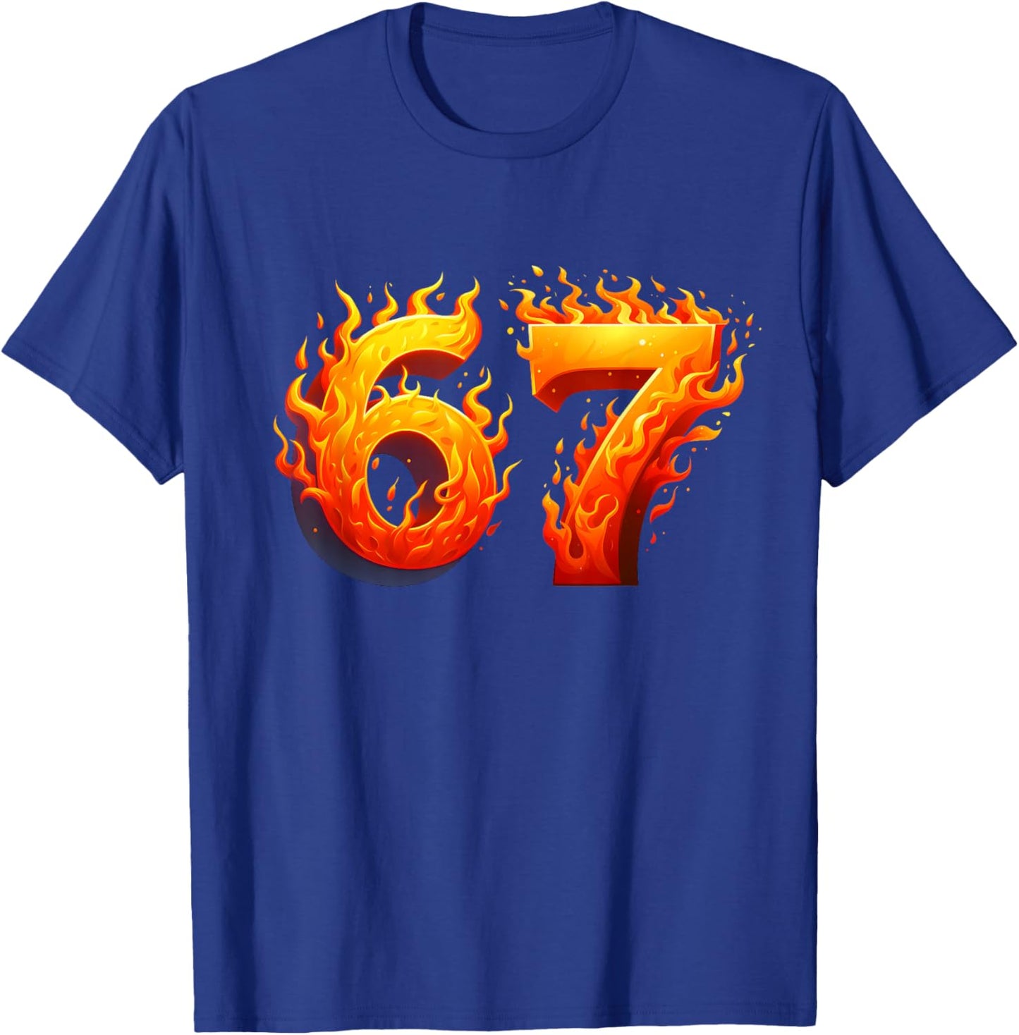 67 Meme Flames Funny Six Seven Gen Alpha Slang Graphic T-Shirt - T-Shirt | Royal