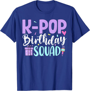 K Pop Birthday Squad Korean Pop Birthday Party T-Shirt - T-Shirt | Royal