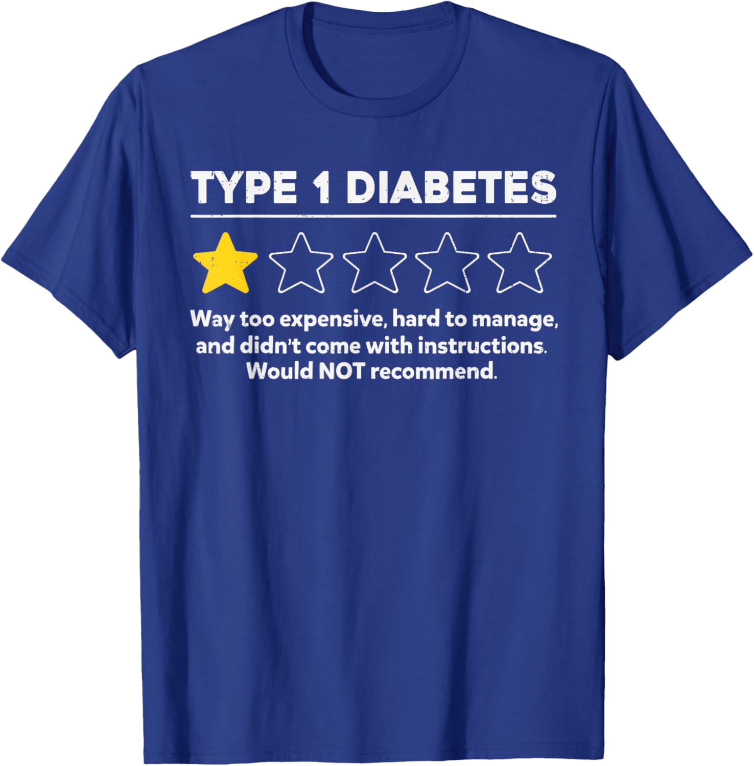Funny Type 1 Diabetes Awareness T1D Rating Ribbon Blue T-Shirt - T-Shirt | Royal