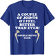 A Couple of Joints and I Feel Better Than Ever Double Hippie T-Shirt - T-Shirt | Royal