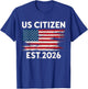 US Citizen 2026 New citizenship USA T-Shirt - T-Shirt | Royal