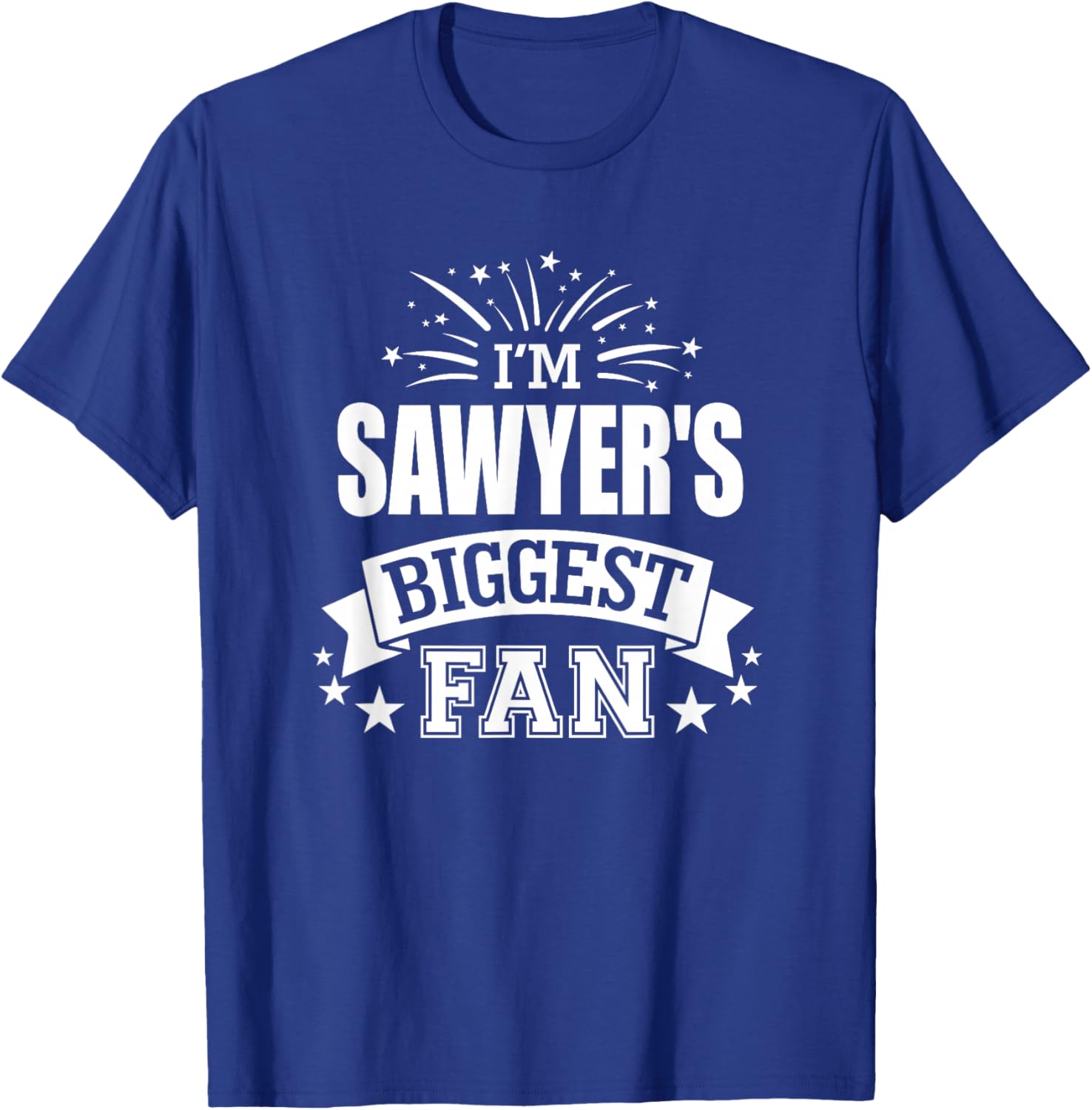 Sawyer Personalized Name Sports Fan Birthday Graduation T-Shirt - T-Shirt | Royal
