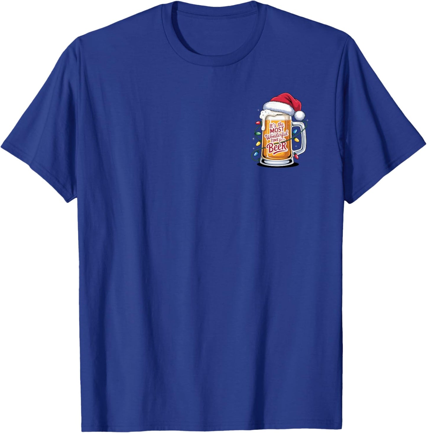 It's The Most Wonderful Time for a Beer Christmas Cheer T-Shirt - T-Shirt | Royal
