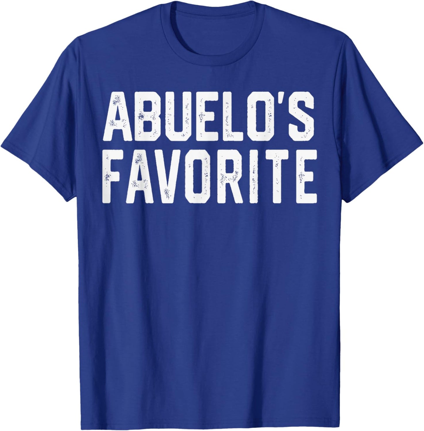 Abuelo’S Favorite Humor Fathers Day Grandparent Grandchild T-Shirt - T-Shirt | Royal