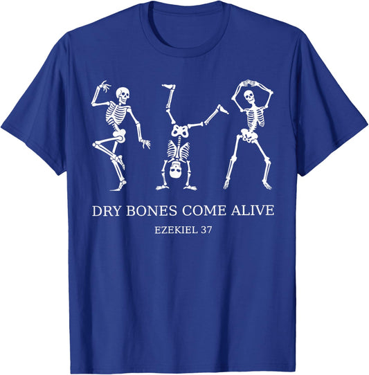 Dancing Skeleton Dry Bones Come Alive Christian Halloween T-Shirt - T-Shirt | Royal