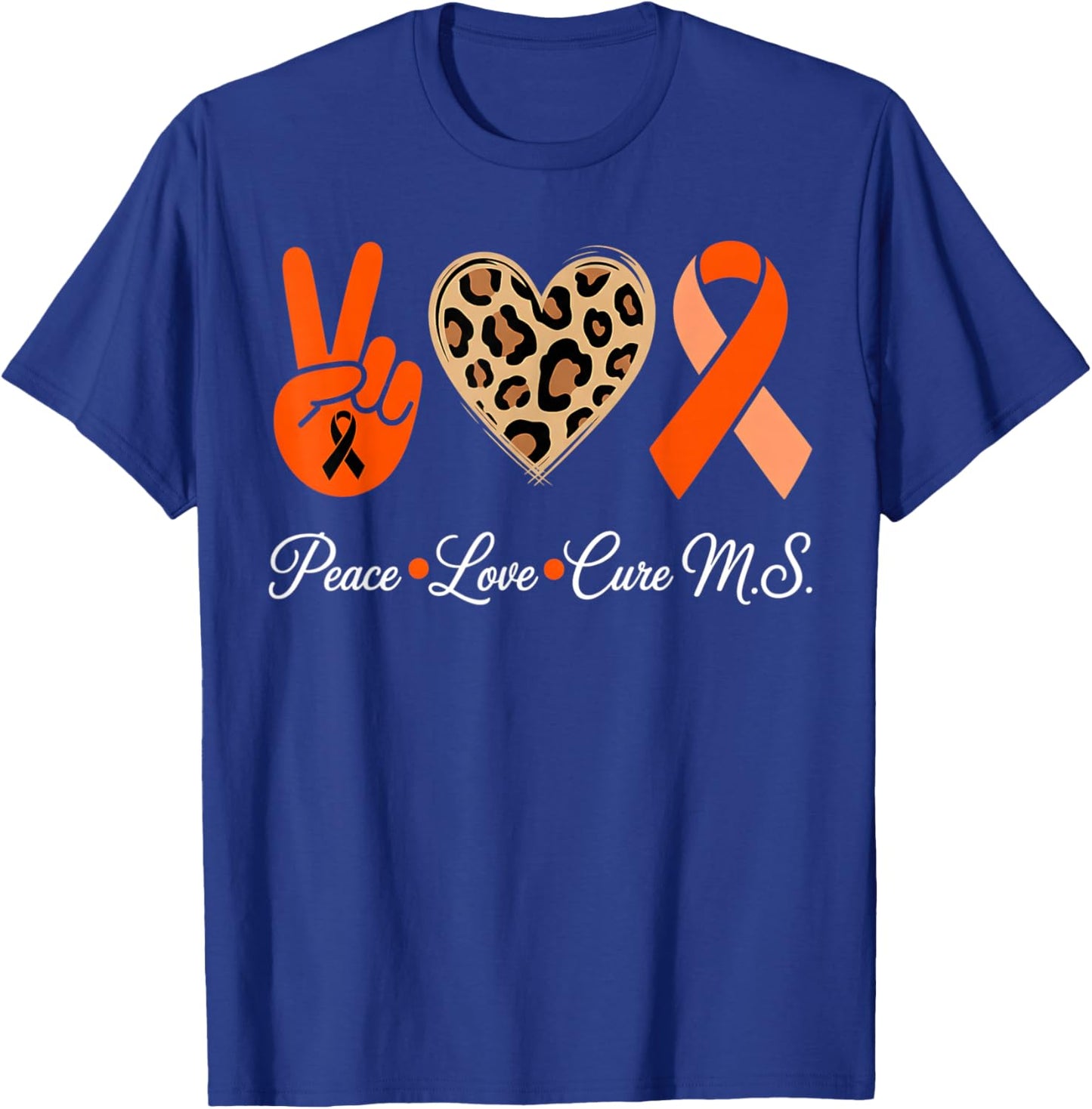 Multiple Sclerosis Awareness Peace Love Cure MS Men Women T-Shirt - T-Shirt | Royal